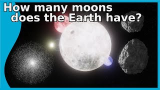 How many moons does the Earth have?