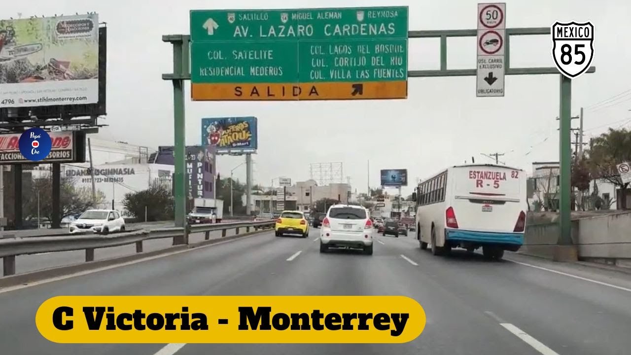 Ciudad Victoria, Tamaulipas a Monterrey, Nuevo León