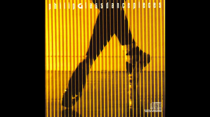 Dancepieces By Philip Glass