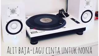 Alit BAJA-Lagu Cinta Untuk Nona (Official Audio)