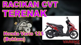 The Best CVT Mix for the Honda VARIO 125 PGM-Fi (BULB) ||| Andrea Varenz