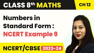 Numbers in Standard Form - Example 9 - Exponents and Powers | Class 8 Maths Ch 12 | CBSE 2024