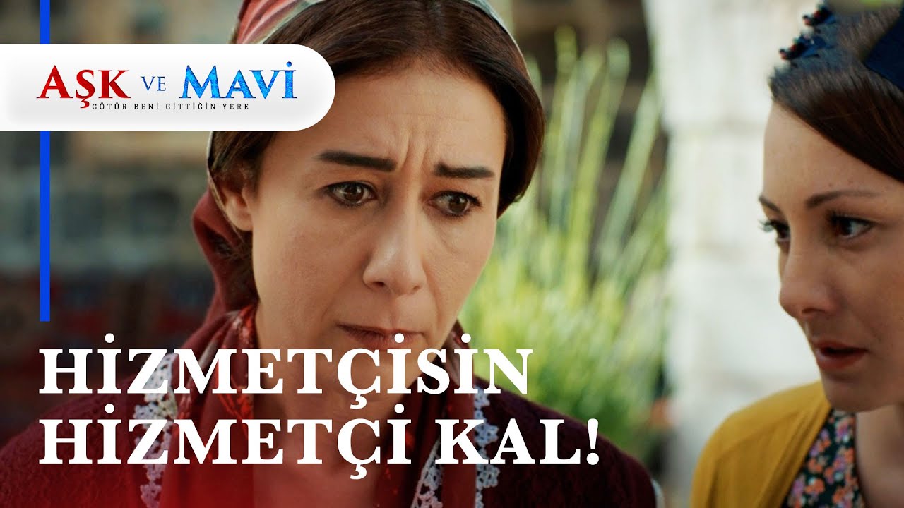 Refika, Hasibe'yi öyle bir aşağıladı ki! - Aşk ve Mavi 32. Bölüm