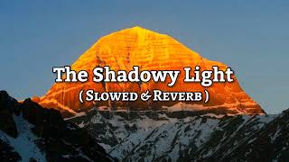 The Shadowy Light ( Slowed & Reverb ) | Gorillaz Ft. Asha Bhosle | Marlboro Ash