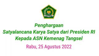 Penghargaan Satyalancana Karya Satya Kepada 18 Asn Kemenag Tangsel