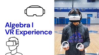 Algebra I VR Experience