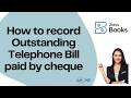 Topic- 91. How to record Outstanding Telephone Bill Paid by cheque entry on ZohoBooks #TheBestAmzine