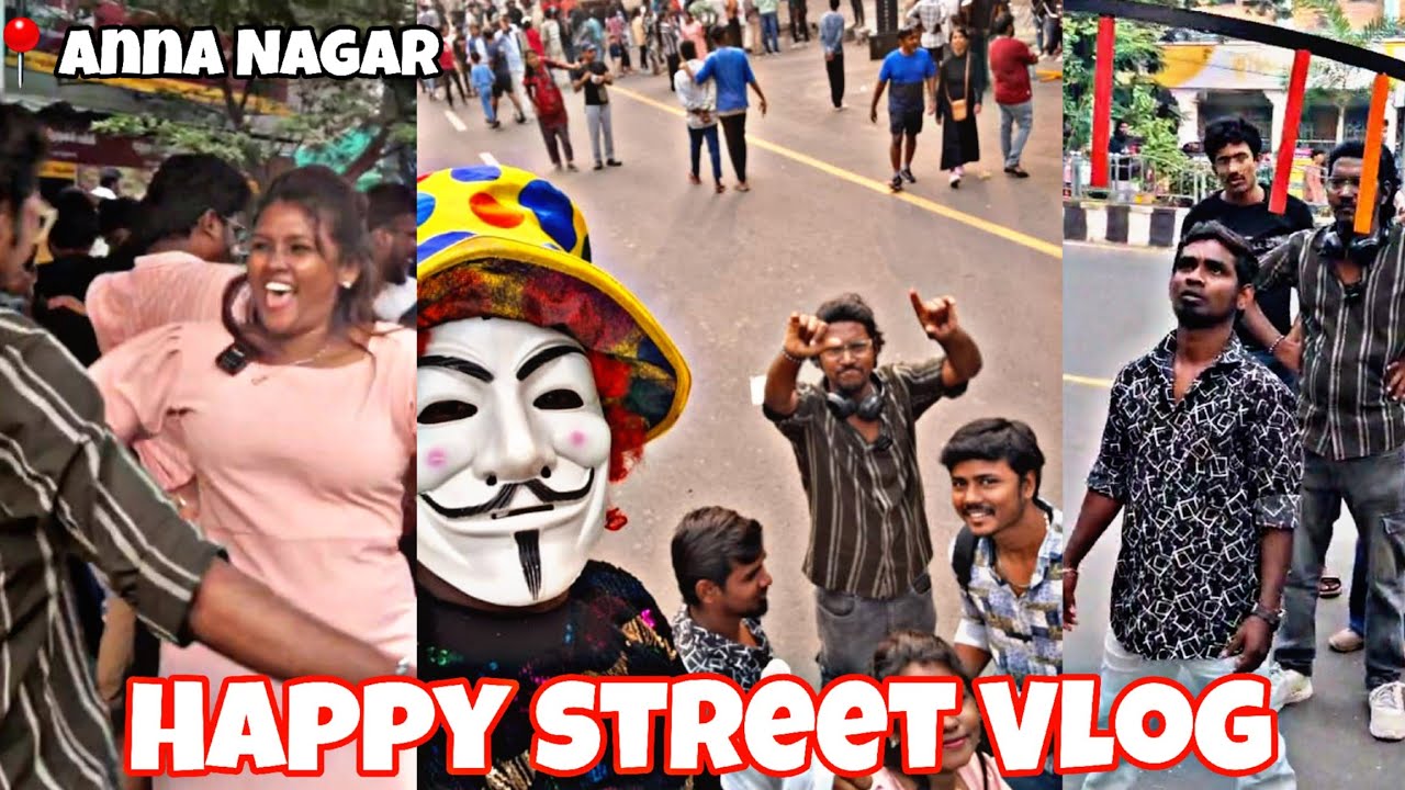 Happy Street 📍Anna Nagar | Fun Vlog | V2R Media | 