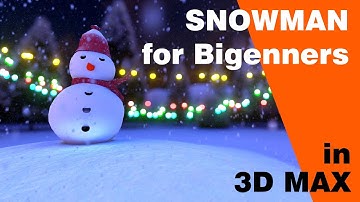 Christmas snowman simulation in 3d max and Lumion | part - 01 Lesson - 12