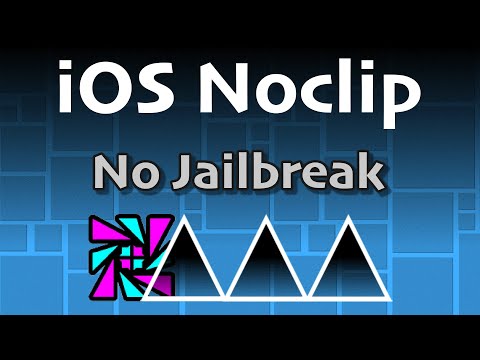 iOS Noclip Hack for Geometry Dash 2.11 [NO JAILBREAK]