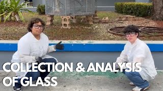 Collection and Analysis of Glass [EP. 9]
