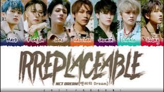 NCT DREAM - 'IRREPLACEABLE' (주인공) Lyrics [Color Coded_Han_Rom_Eng]