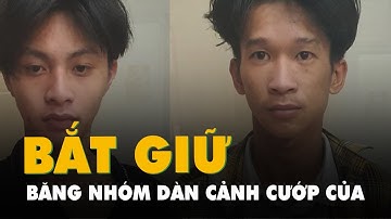 Bắt nhóm dàn cảnh cướp tài sản của tài xế xe ôm công nghệ