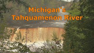 Fly Fishing the Tahquamenon River, Michigan