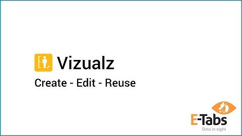 E-Tabs Vizualz – Create, Edit, Reuse
