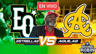 ESTRELLAS VS AGUILAS / ROUND ROBIND / EN PELOTA CON EL ROBLE