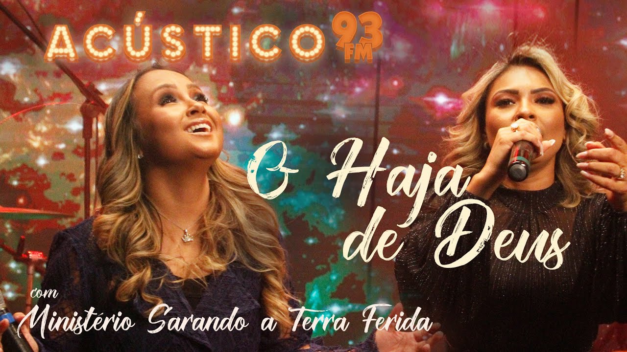 Min. Sarando a Terra Ferida e Bruna Karla - O Haja de Deus - Acústico ...