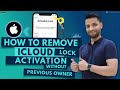 iPhone Locked to Previous Owner? (2023) How to Remove iCloud Activation lock on iPhone/iPad