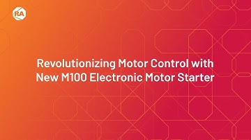 Revolutionizing Motor Control with New M100 Electronic Motor Starter