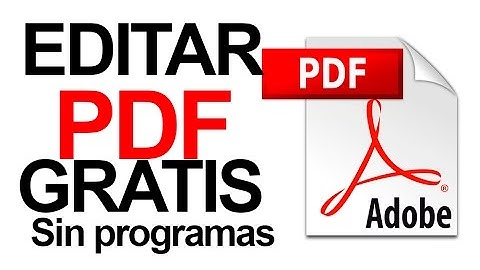 Editar PDF gratis sin instalar programas y super rápido