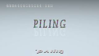 piling - pronunciation + Examples in sentences and phrases