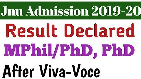 JNU MPhil/PhD & PhD Result Declared after Viva-Voce||Jnu Admission