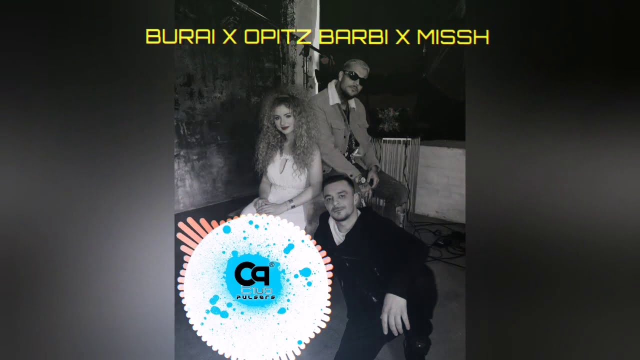 Burai x Opitz Barbi x Missh - Háborgó Mélység (ClubPulsers Bootleg Mix) -  YouTube