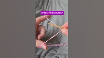 Invisible Provisional Cast On
