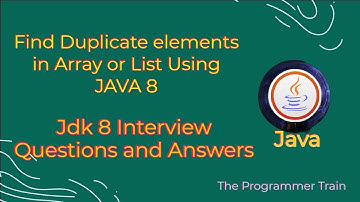 How to Find Duplicate elements in Array or List | Java interview questions and answers | Java8| JDK8