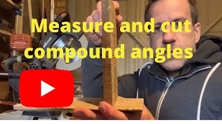 Measure and Cut Challenging Compound Angles