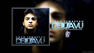 Davo Tumasyan - Dejavu