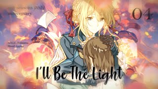 「 OS 」I'll Be The Light | AnniProject 2022