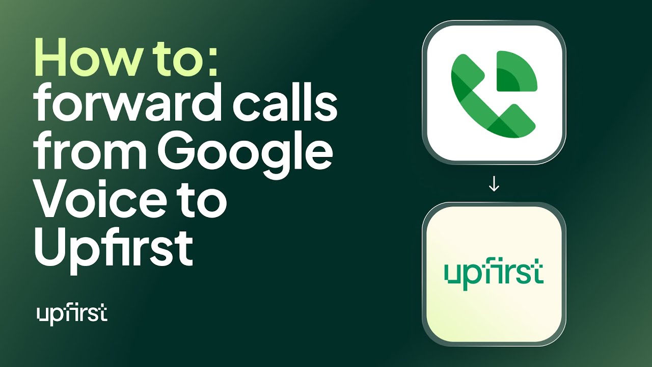 Forward Calls from Google Voice to Upfirst