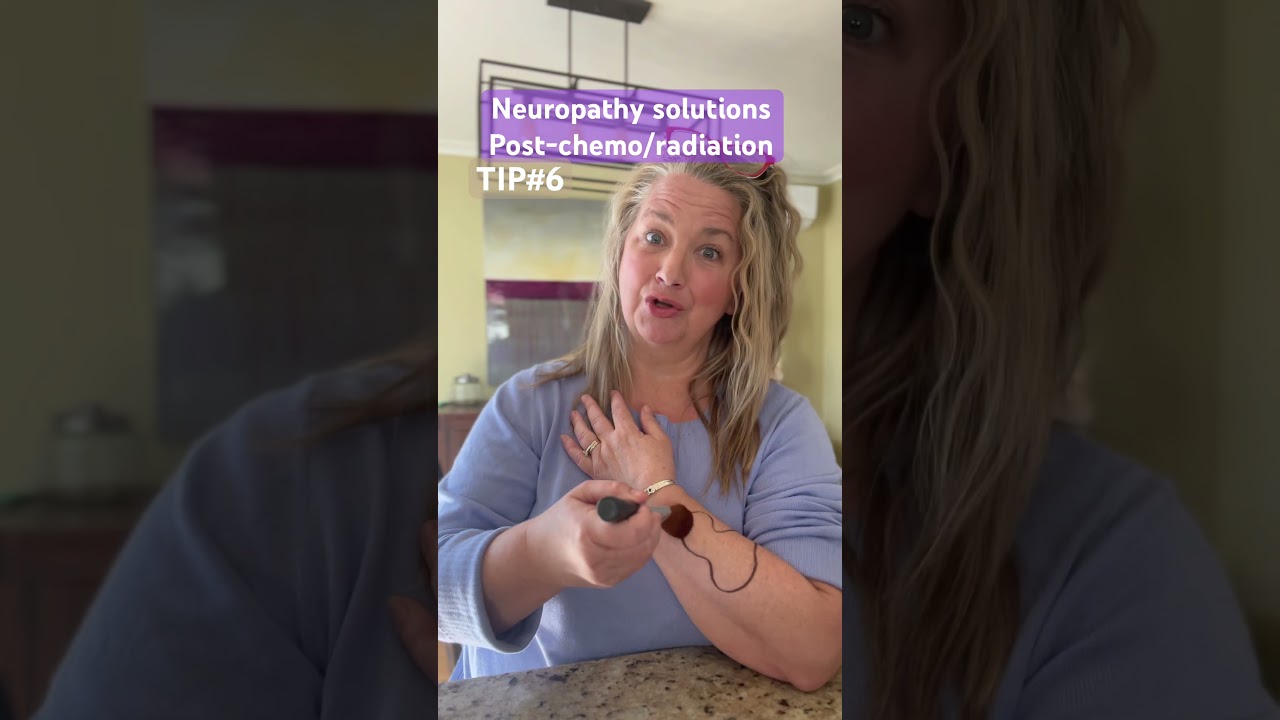 NEUROPATHY SOLUTIONS POST-CHEMO/RADIATION #6 