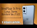 OnePlus 9 Pro Review in 2022 - One Year Later - after update | Best phone under 50k?