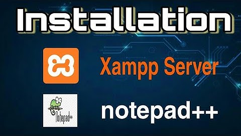 Xampp server || notepad++ || installation || Malayalam