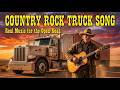 Big Rig Country Trucker Anthems for the Open Road Country Rock Playlist