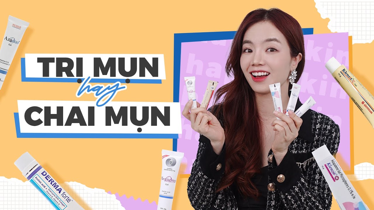 Sự thật về Thuốc Trị Mụn. Cẩn thận dùng sai!!! Azaduo, Klenzit C