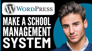 How To Make a School Management System Using WordPress In 2025