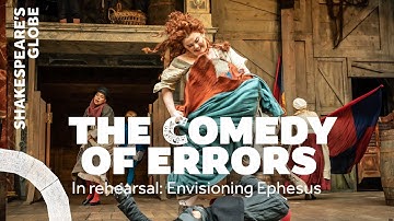 Envisioning Ephesus | The Comedy of Errors | Summer 2023 | Shakespeare