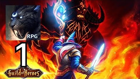 Guild of heroes: Gameplay Walkthrough Part 1 (IOS,Android)