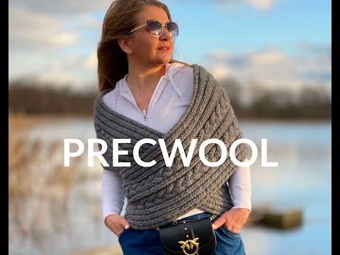 PRECWOOL by LGMP, czyli jak zrobić kamizelko-otulacz z długiego szala/ HOW TO KNITT EASY, BIG SHAWL