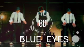 BLUE EYES ( 8D Audio ) | Yo Yo Honey Singh
