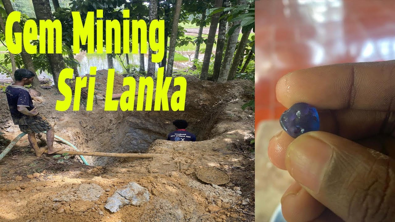 Exploring Sri Lanka’s Gem Mining: A Hidden Treasure of the Island !