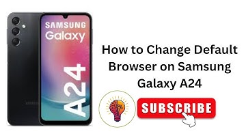 🚀 NEW 2025 Samsung Galaxy A24: How to CHANGE Default Browser & Boost Speed! ⚡️ (Tips & Tricks)