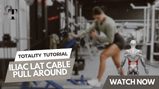Iliac Lat Cable Pull Around