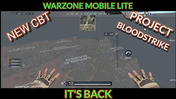 PROJECT BLOODSTRIKE (Warzone Mobile Lite) is back. 2nd CBT