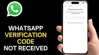 How To Fix WhatsApp Verification Code Not Received In iPhone | 2026 | iOS 27