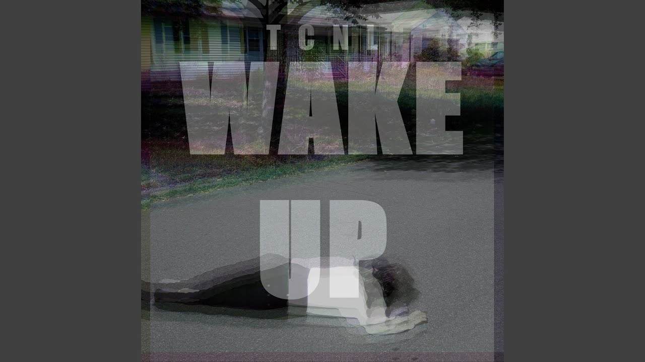 Watch Wake Up on YouTube