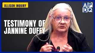 Testimony of Jannine Duffy | Allison Inquiry
